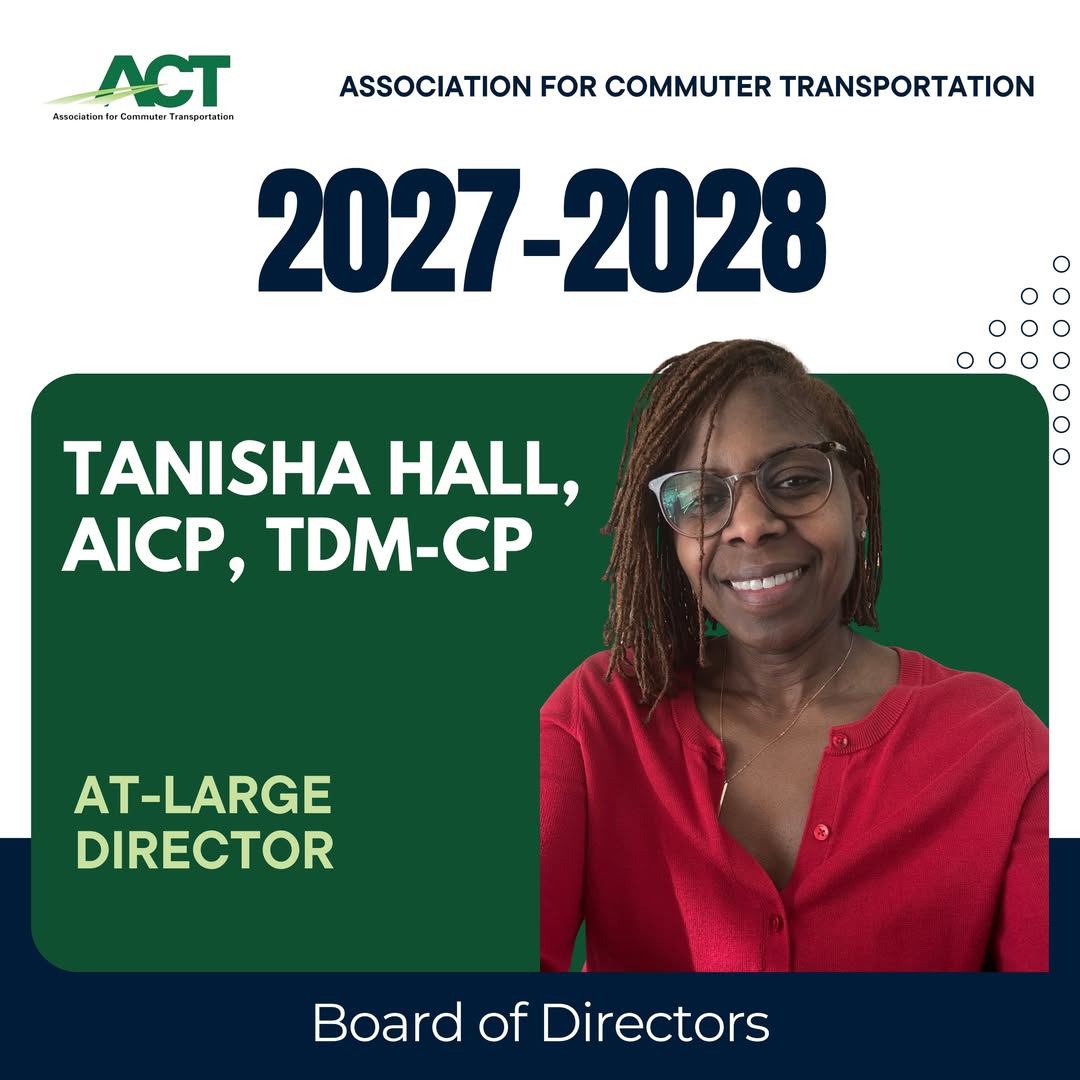 Graphic announcing Tanisha Hall as a 2027–2028 At-Large Director on the Association for Commuter Transportation Board of Directors